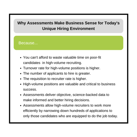 Why Assessments Make Unique Business Sense for Todays Unique Hiring Environment